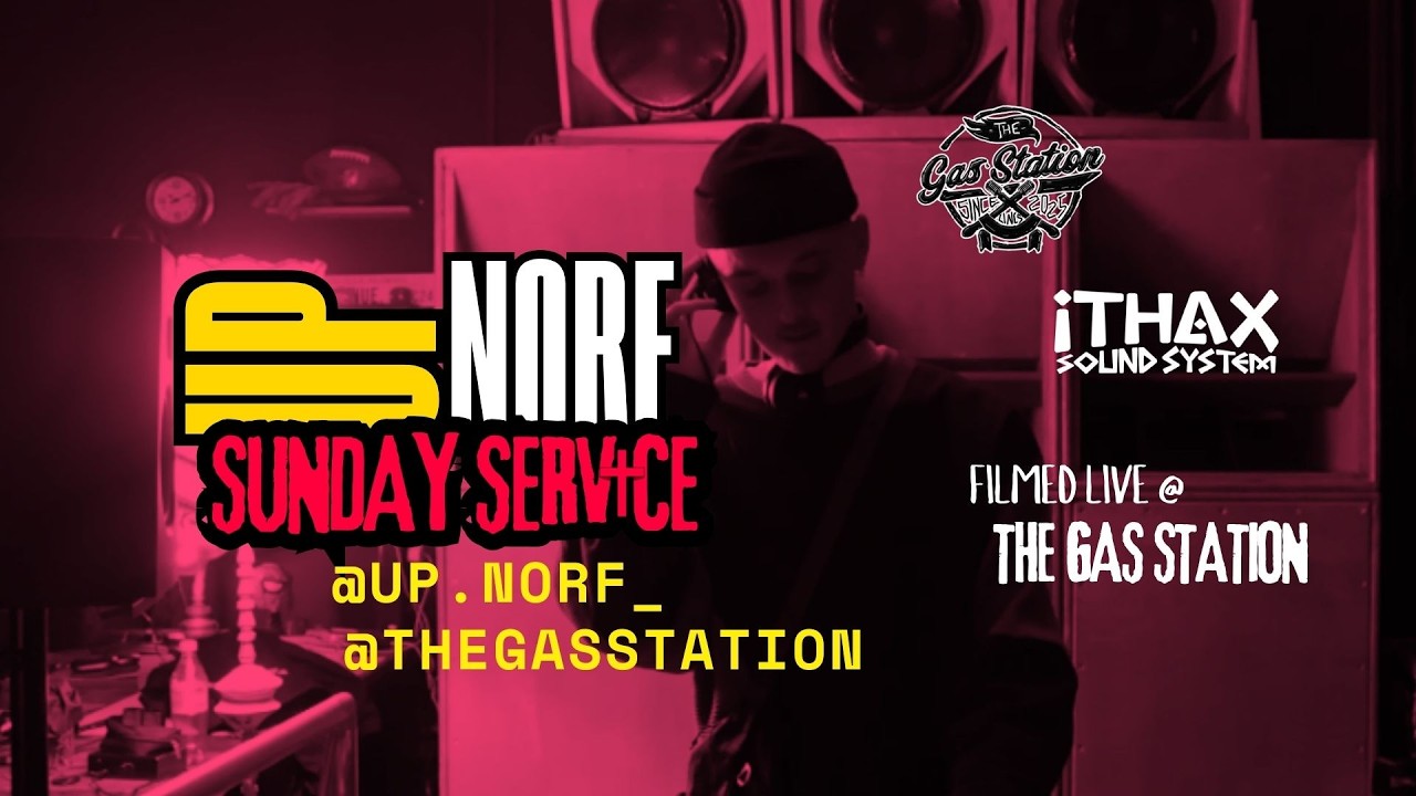 THE GAS STATION SUNDAY SERVICE | UPNORF LIVE SET