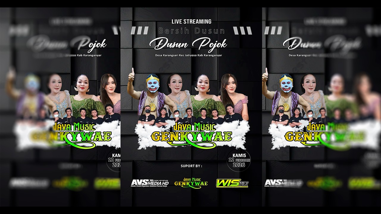🔴📡LIVE CS.GENKYWAE DALAM RANGKA BERSIH DUSUN POJOK || WIS 187 AUDIO || AVS MEDIA HD ||