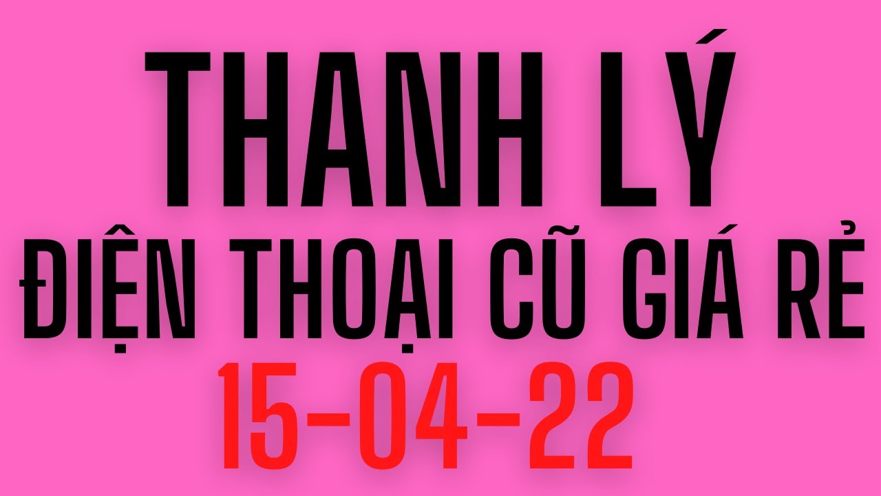 Thanh l&yacute; điện thoại cũ gi&aacute; rẻ, điện thoại cũ gi&aacute; rẻ, ipad cũ gi&aacute; rẻ, ipad cũ học online gi&aacute; rẻ