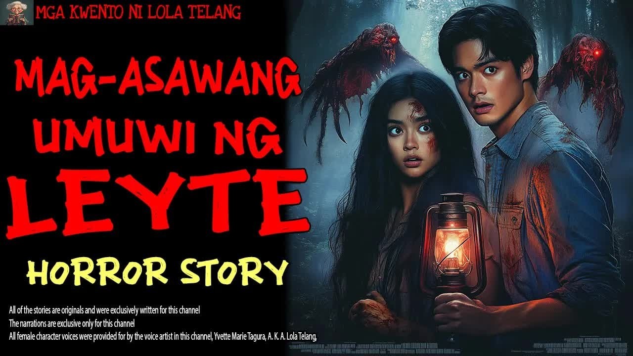 MAG ASAWANG UMUWI NG LEYTE ｜ Aswang True Story