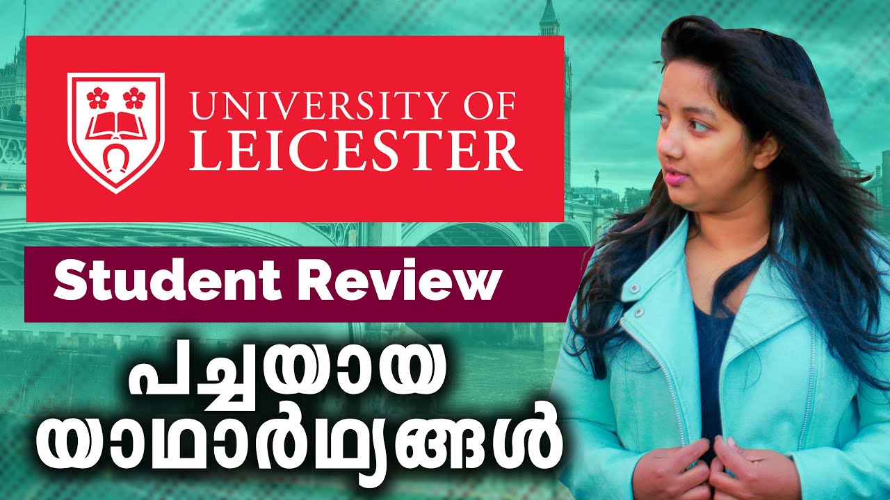 Is it worth it?? Top Ranked Low fees | University of Leicester Student review | UK Malayalam Vlog