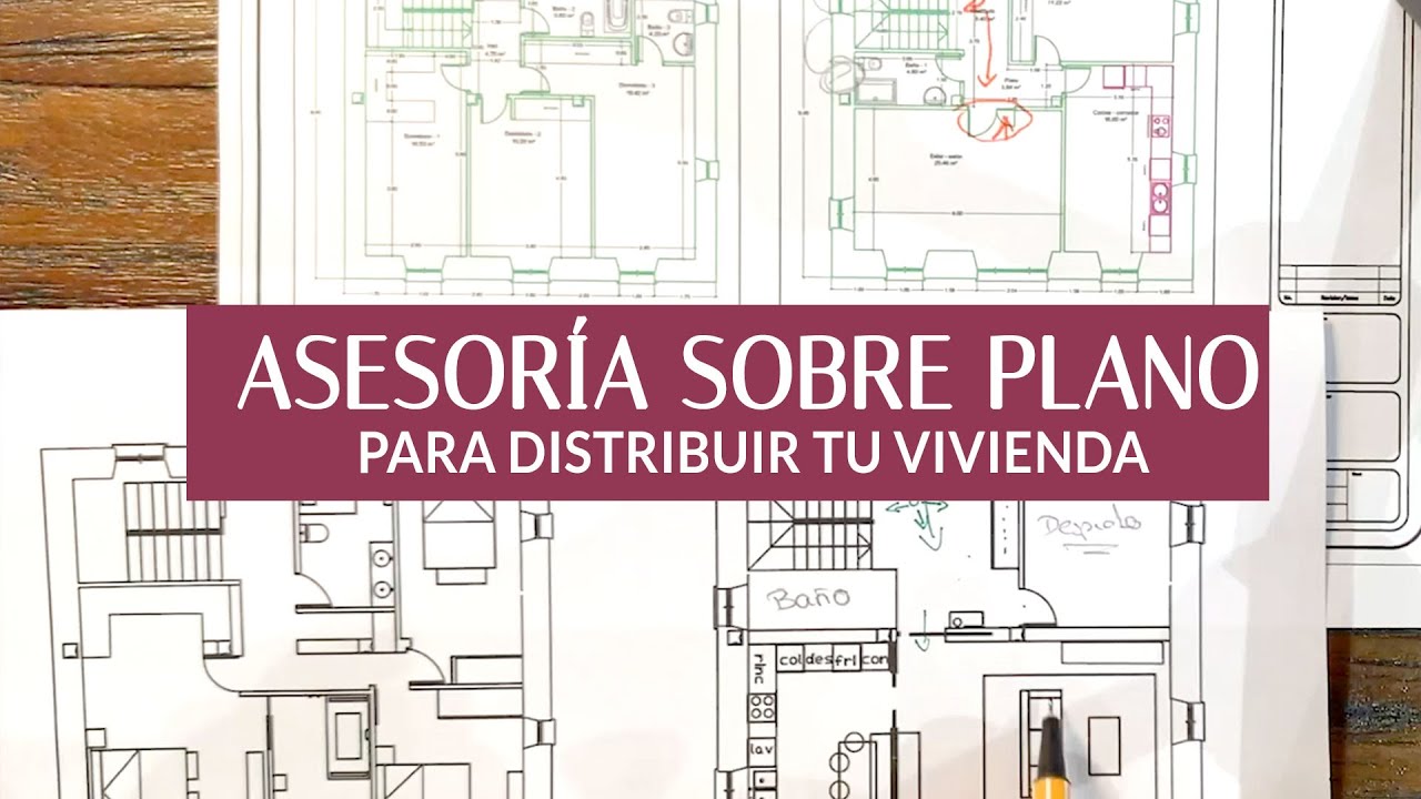 Asesoría sobre plano para la distribución de tu vivienda