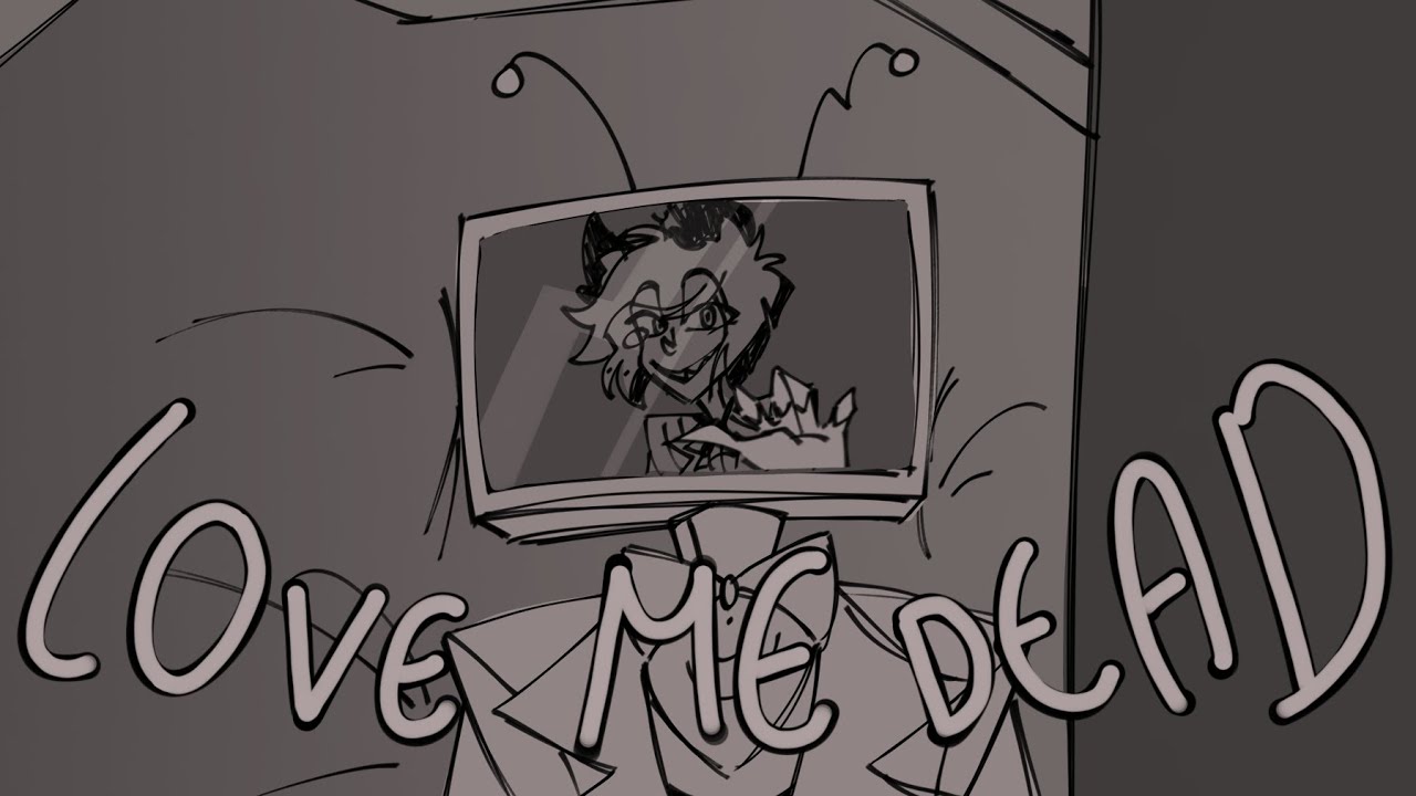 Love Me Dead // radiosilence