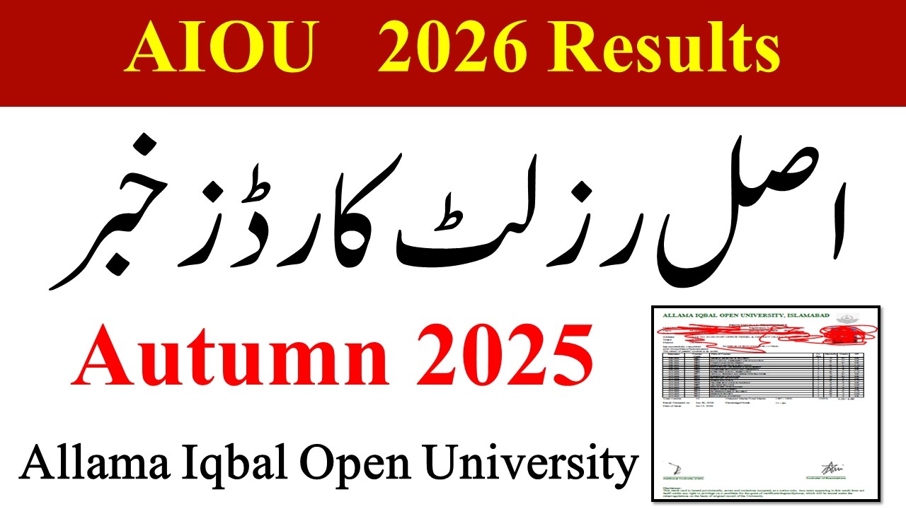 AIOU Autumn 2025 Students | AIOU Result Cards 2026 | B.ED/BS/ADP/ADA/BA/BS Result Cards AIOU 2026
