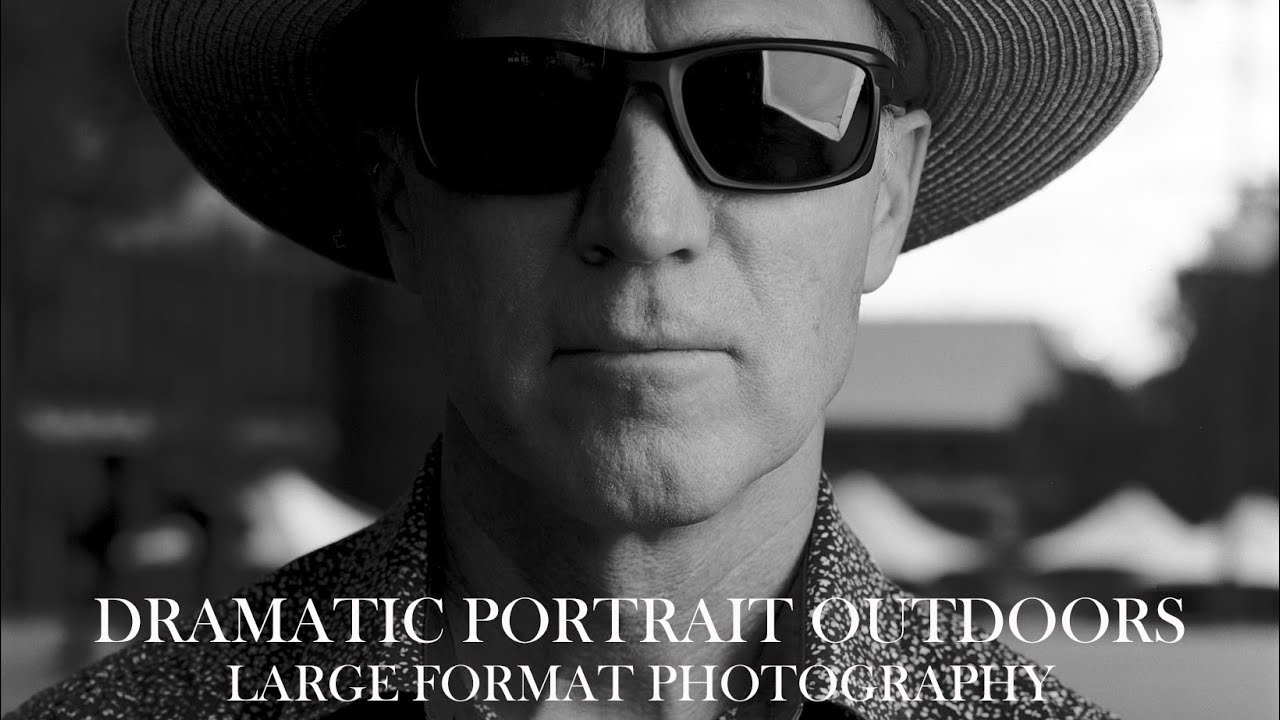LARGE FORMAT DRAMATIC PORTRAITS : ON LOCATION  ANYWHERE – How to black backgrounds outdoors - Part 1