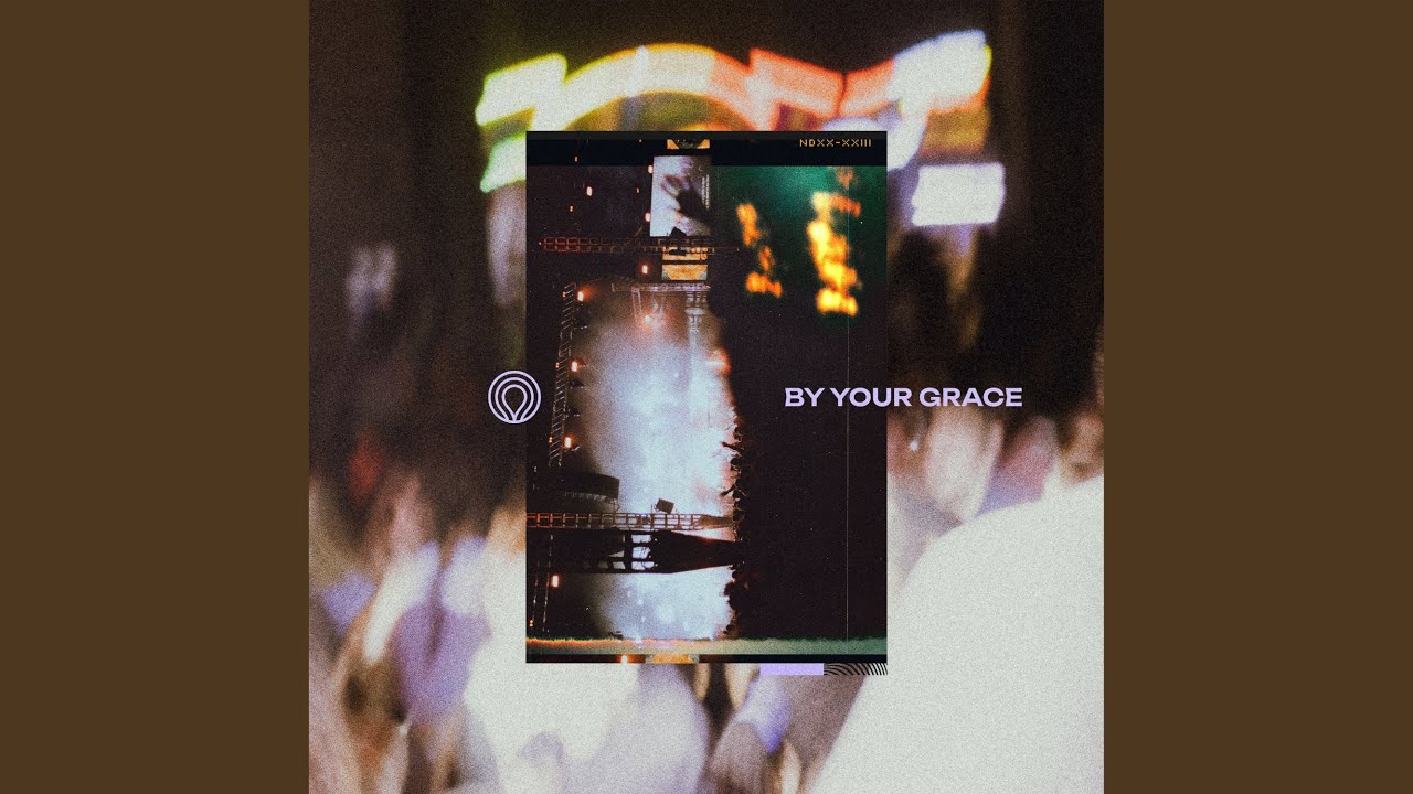 By Your Grace (Live)