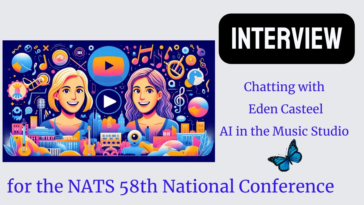 Exploring AI in Music with Eden and Karen: NATS Conference Preview!