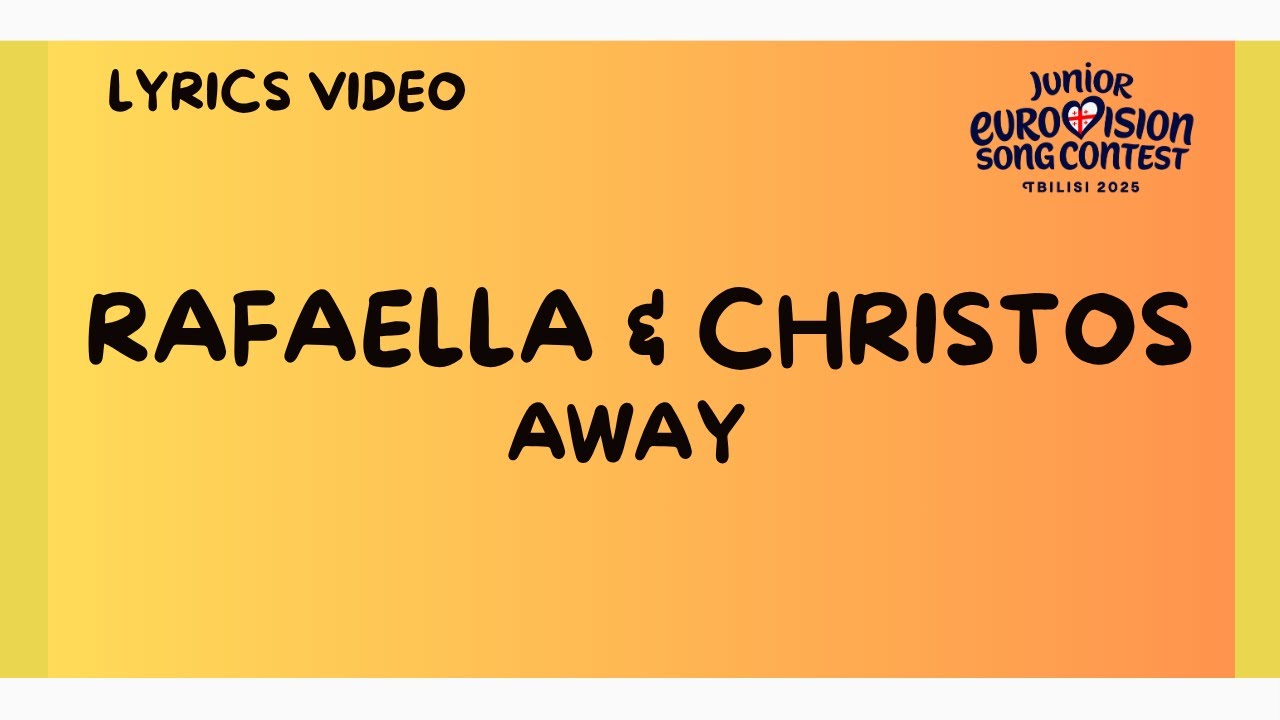 LYRICS / στίχοι | RAFAELLA & CHRISTOS - AWAY | JUNIOR EUROVISION 2025 - CYPRUS