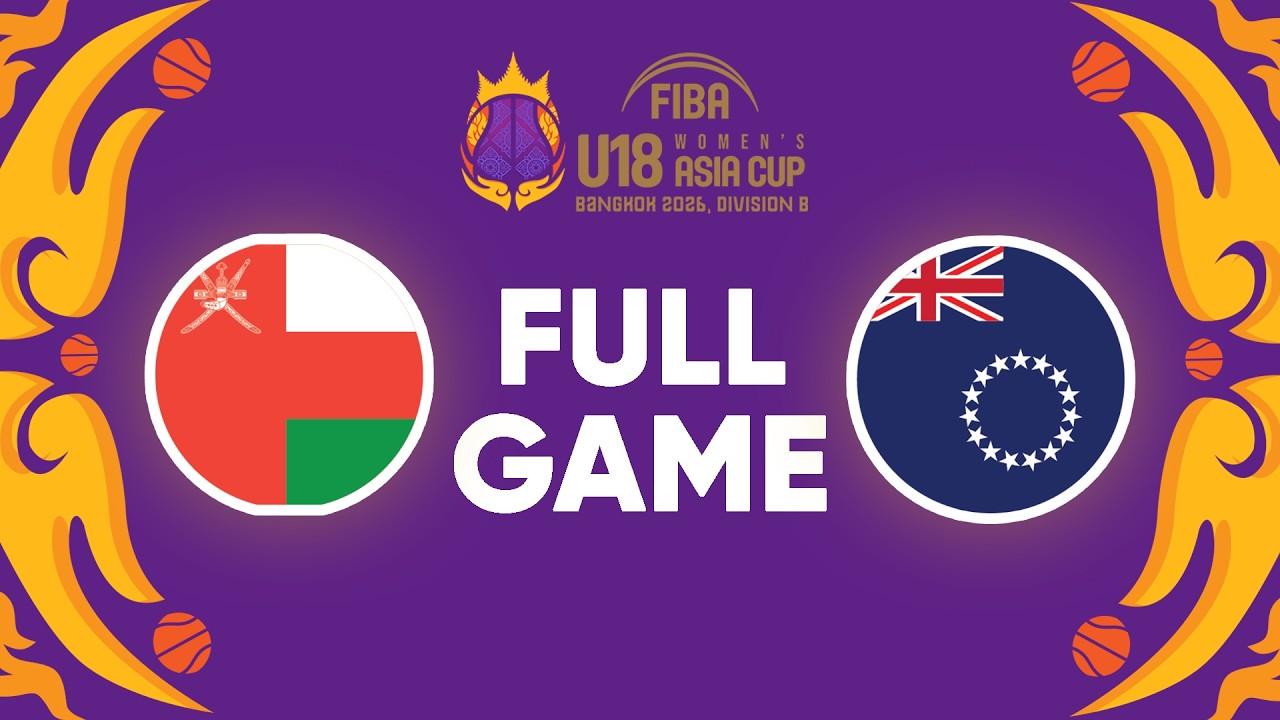 Oman v Cook Islands | Full Basketball Game&nbsp;| FIBA U18 Women's Asia Cup 2026 Division B