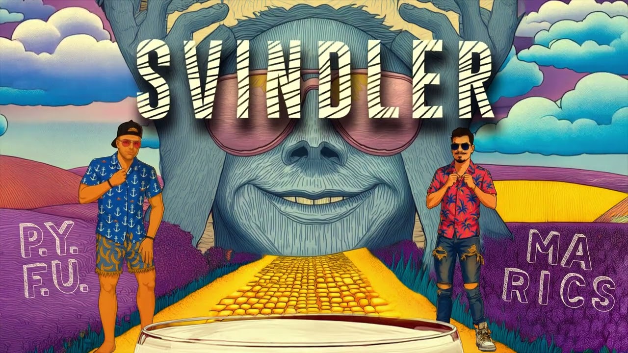 P.Y.F.U. X MARICS PETI - SVINDLER (OFFICIAL VIDEO)