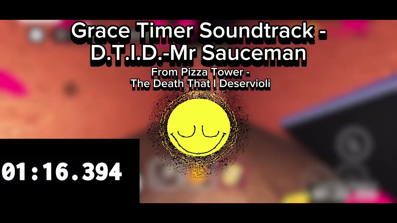 Grace Timer Soundtrack - D.T.I.D.-Mr Sauceman