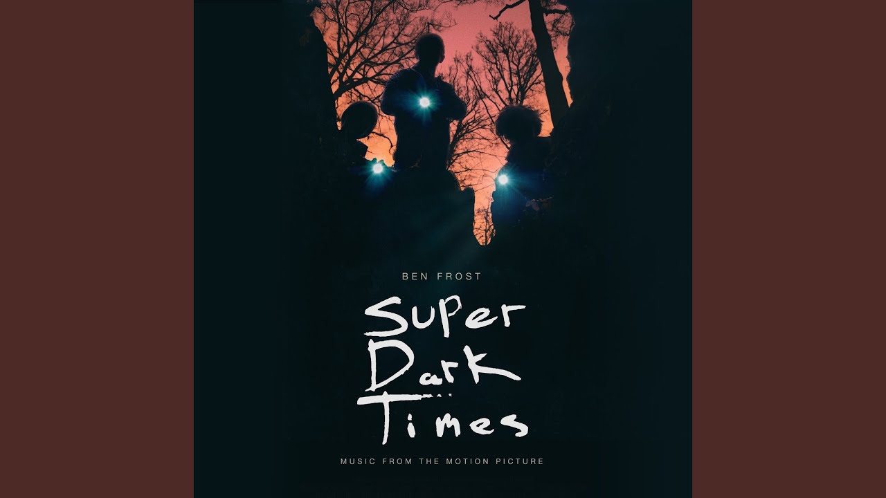 Super Dark Times