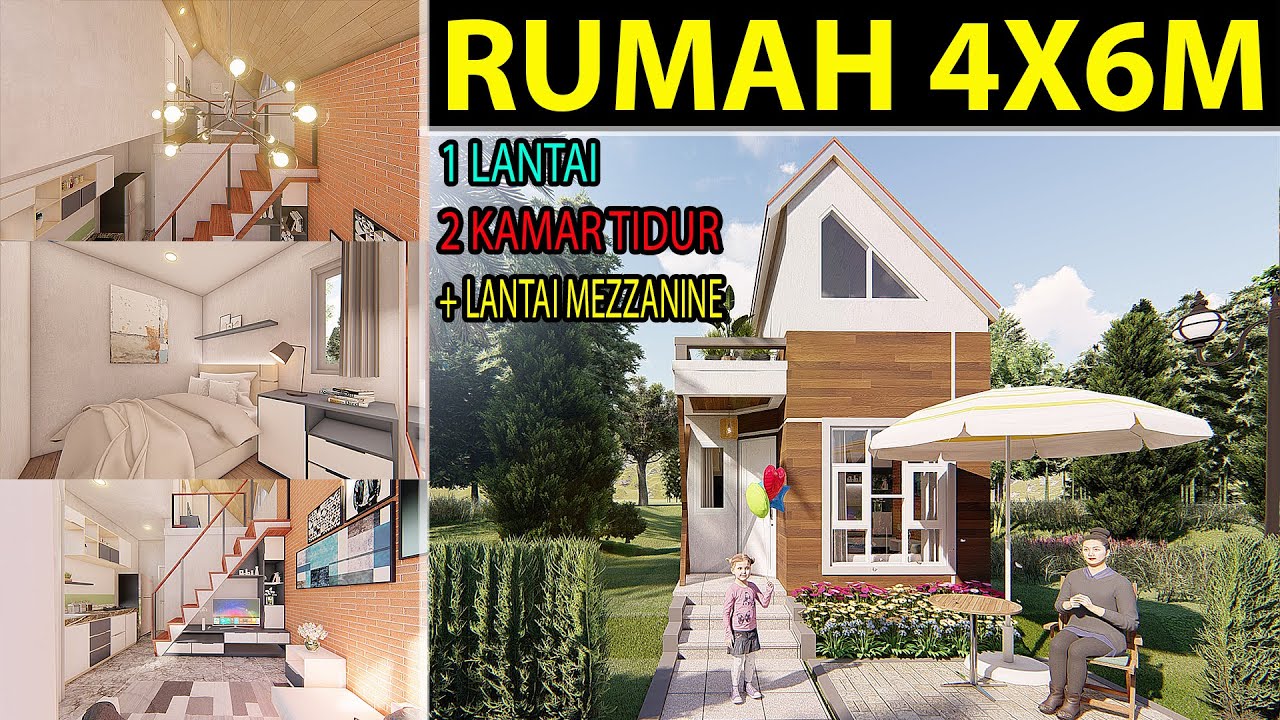 DESAIN RUMAH 4X6 meter 1 LANTAI 2 KAMAR TIDUR DENGAN LANTAI MEZZANINE