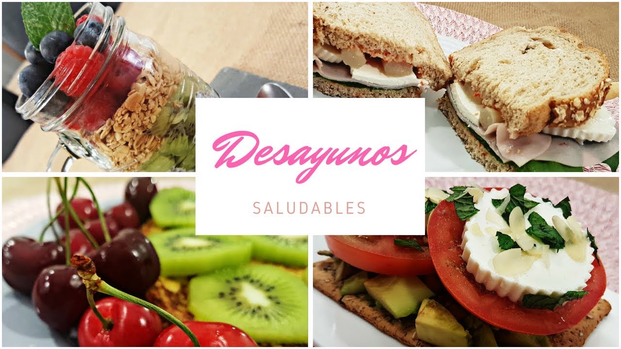 4 DESAYUNOS SALUDABLES/RECETAS FÁCILES, RÁPIDAS Y DELICIOSAS