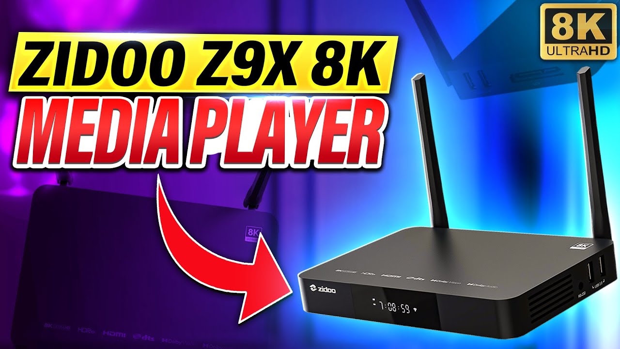 The Zidoo Z9X 8K Media Player | Unboxing & Review
