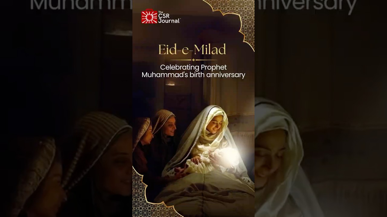 Eid-e-Milad -Celebrating Prophet Muhammad&rsquo;s Birth Anniversary