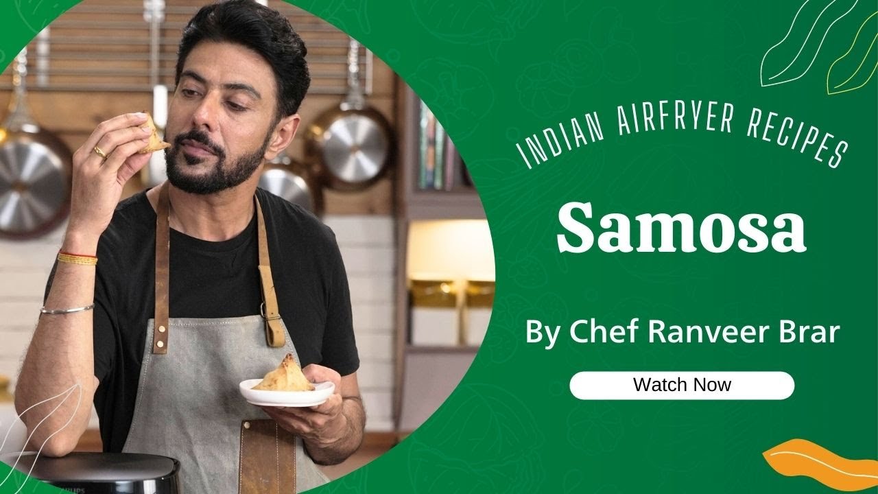 Samosa banane ka tareeka | Special Air Fryer Recipe by Chef @RanveerBrar