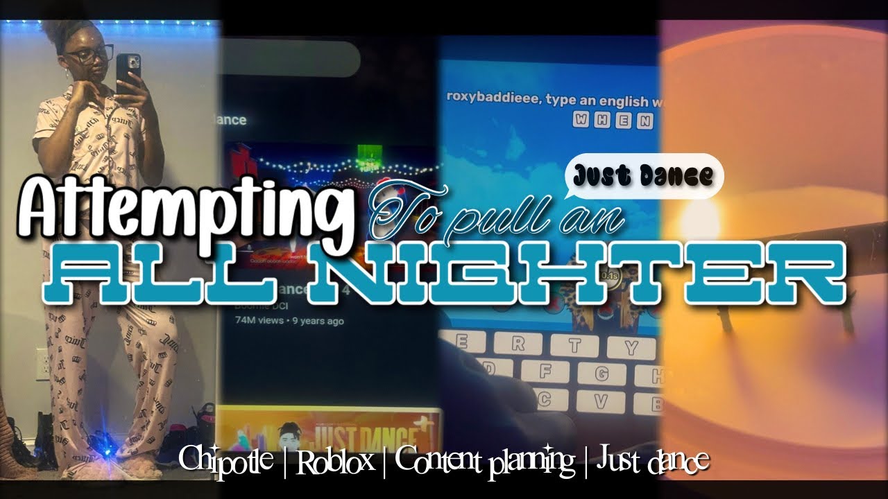 Attempting An All Nighter | chipotle | just dance ￼| roblox