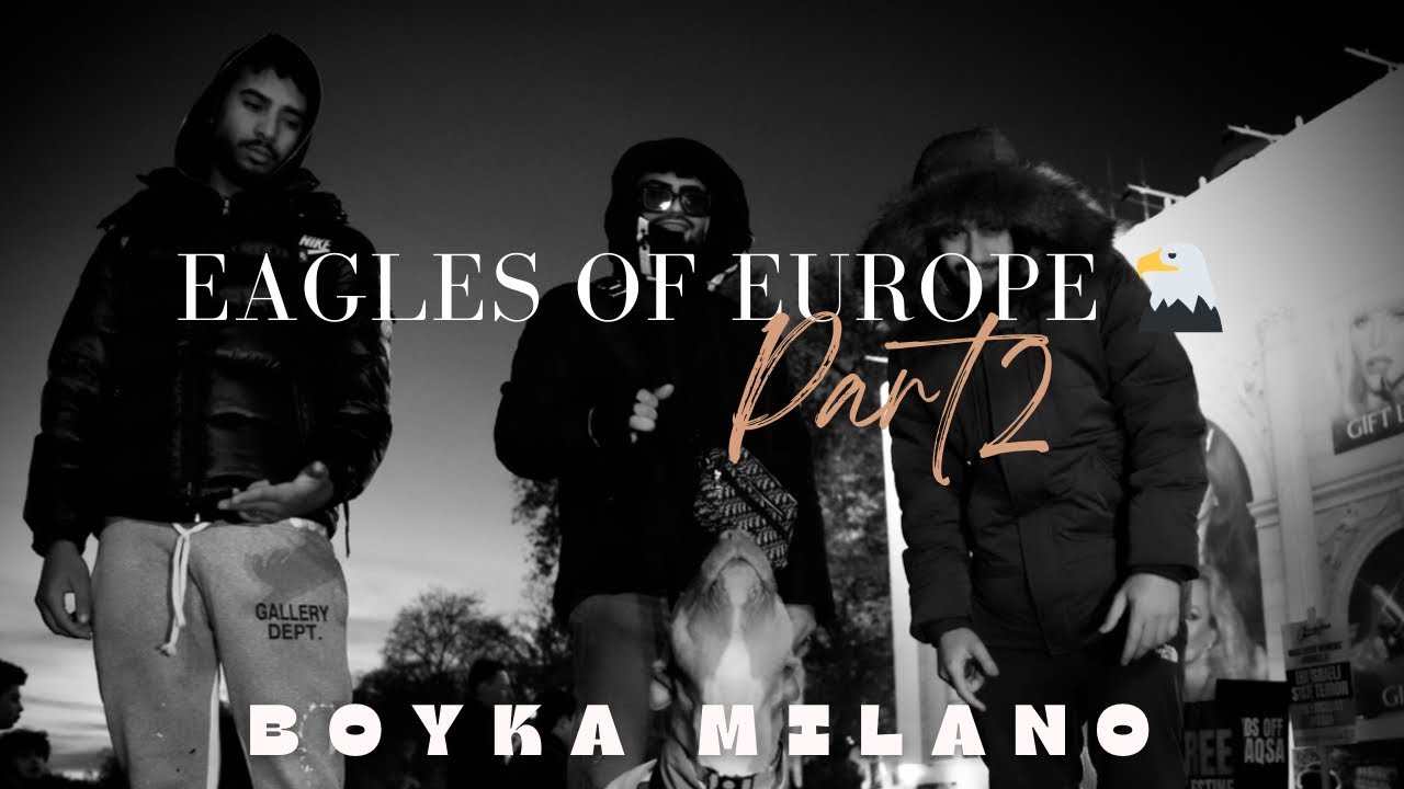 Big Boyka  Eagles of Europe Part2   (شباب بكرامة ) @bigboykaBB