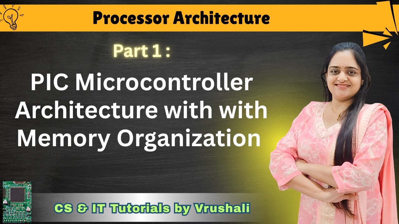 PA 1.3 Part 1: PIC Microcontroller Architecture with Memory Organization  @CS & IT Tutorials by Vrushali 👩‍🎓