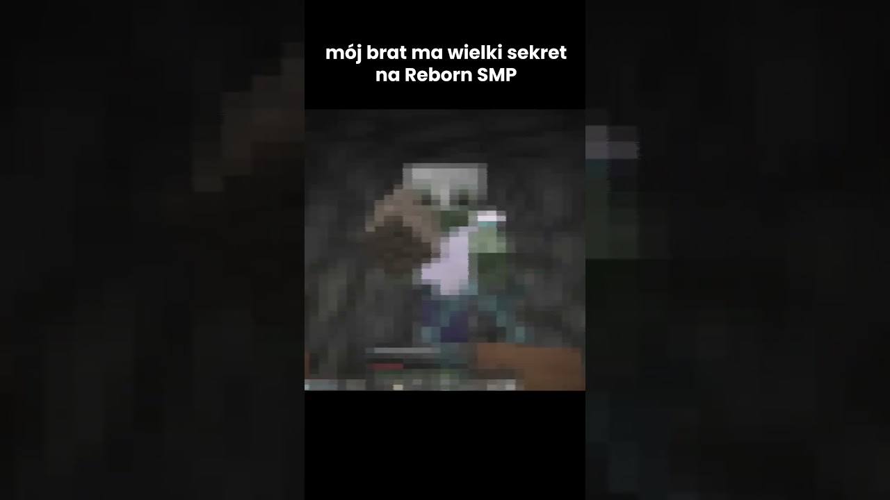 M&Oacute;J BRAT MA WIELKI SEKRET na REBORN SMP!