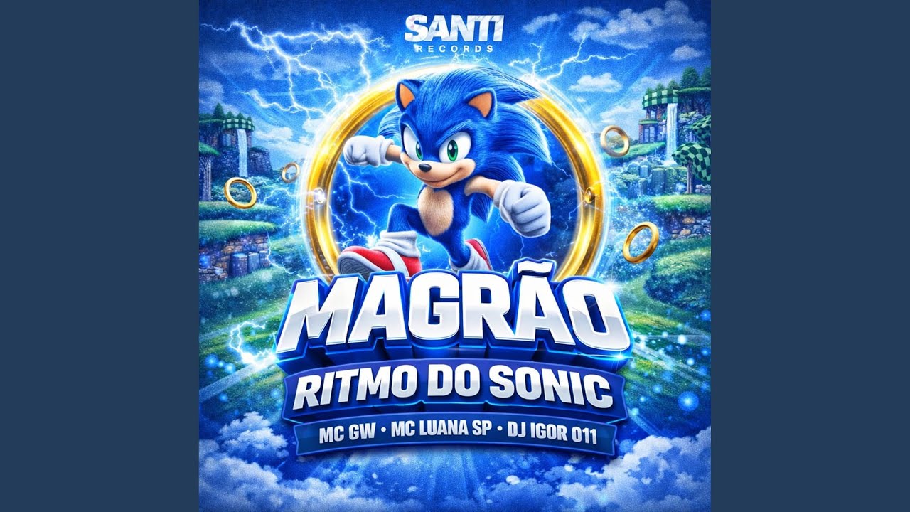Magrão Ritmo Do Sonic