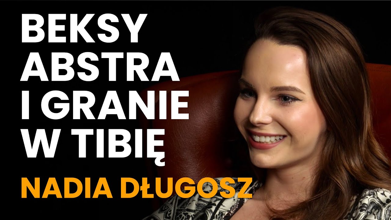 Nadia Długosz o pracy z Abstra, życiu z ADHD, algorytmach YouTube i graniu w Tibię