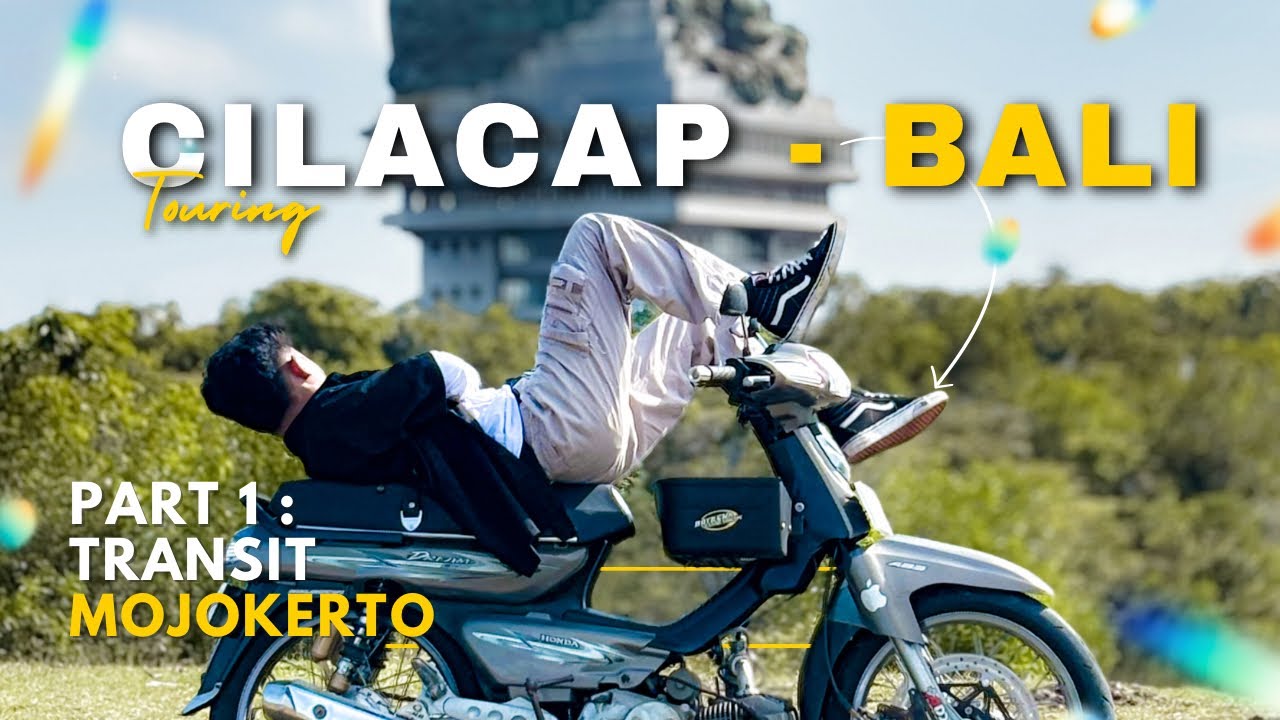 TOURING CILACAP - BALI NAIK ASTREA GRAND❕ | Part1 Via Pelabuhan Ketapang - Gilimanuk | 2025