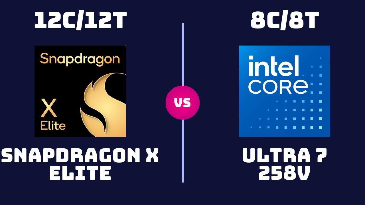 Qualcomm Snapdragon X Elite (X1E-80-100) vs Intel Core Ultra 7 258V &ndash; CPU Comparison