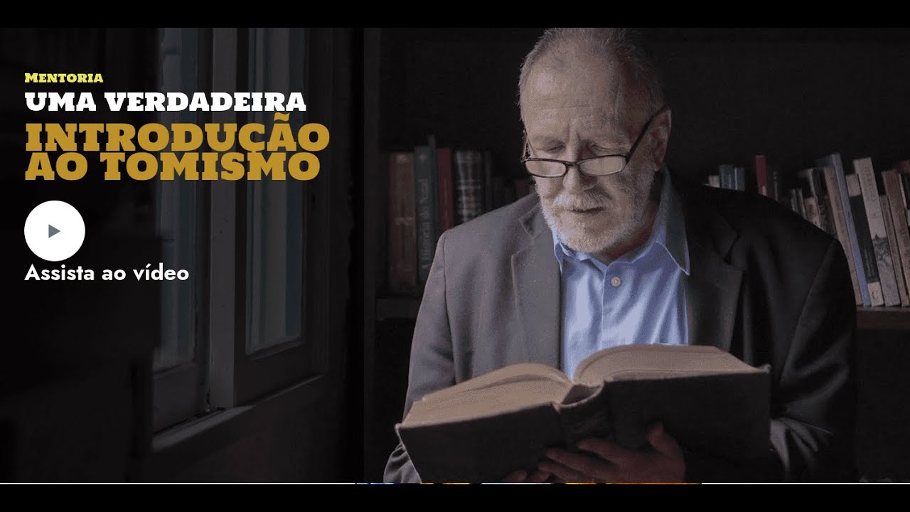 UMA VERDADEIRA INTRODUÃO AO TOMISMO - COM PROFESSOR CARLOS NOUGUÉ