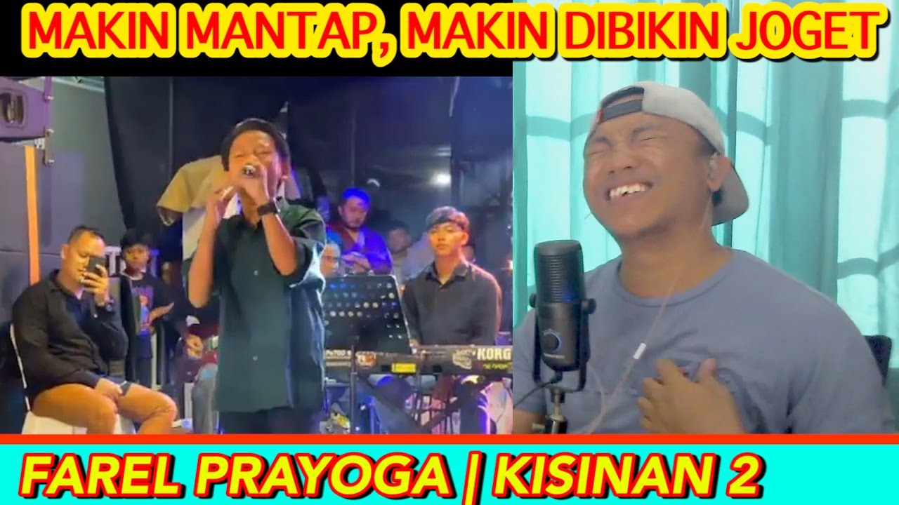 ASEK-ASEK JOSS !! FAREL PRAYOGA - KISINAN 2 | FEAT ONE NADA | BNB REACT