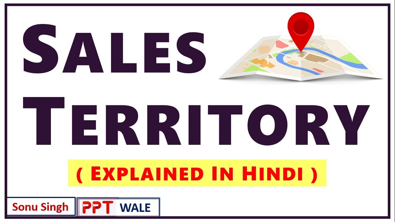 SALES TERRITORY IN HINDI | Concept, Importance & Process | Sales Management | BBA/MBA | ppt