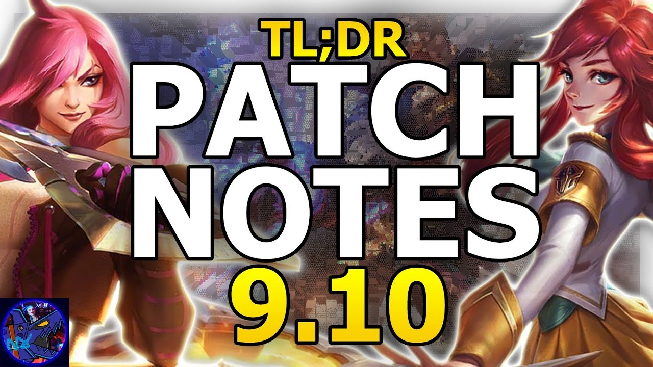 TL;DR Patch Notes 9.10! YUUMI Is HERE! RIVEN NERFS But FOR REAL - League Of Legends