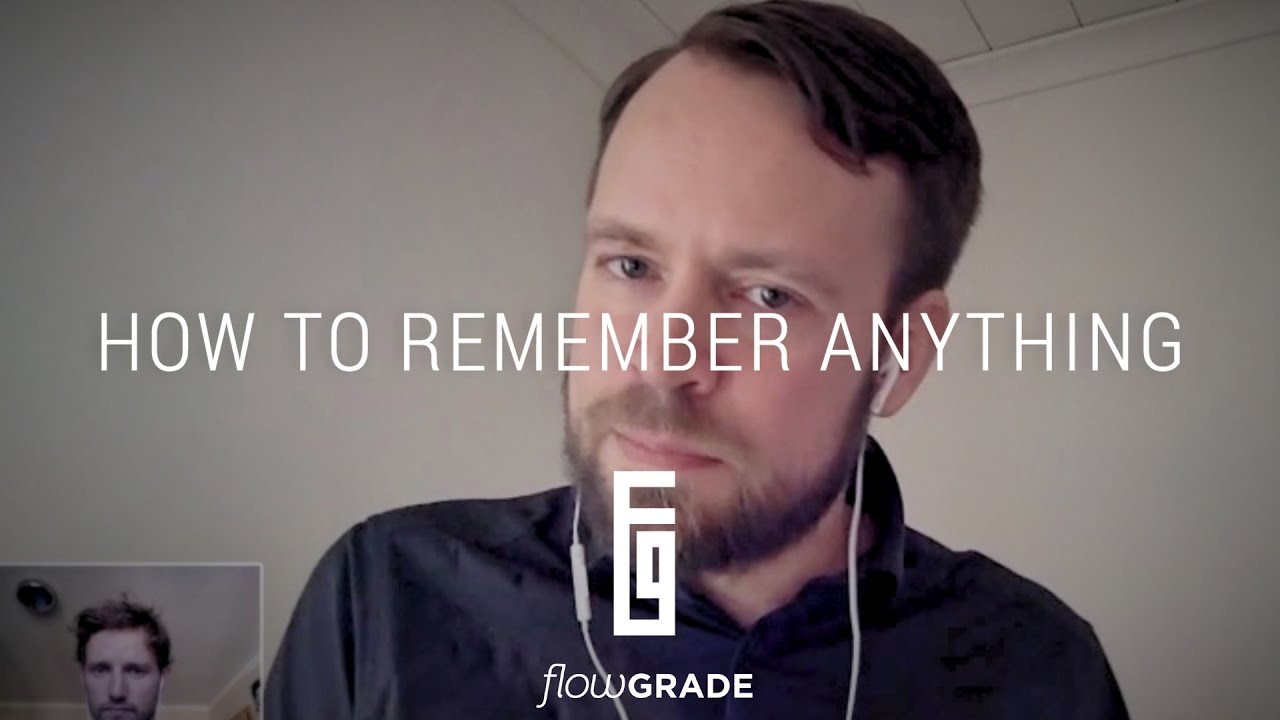 Flowgrade Show #30: Mattias Ribbing - Wie du dich an alles erinnern kannst