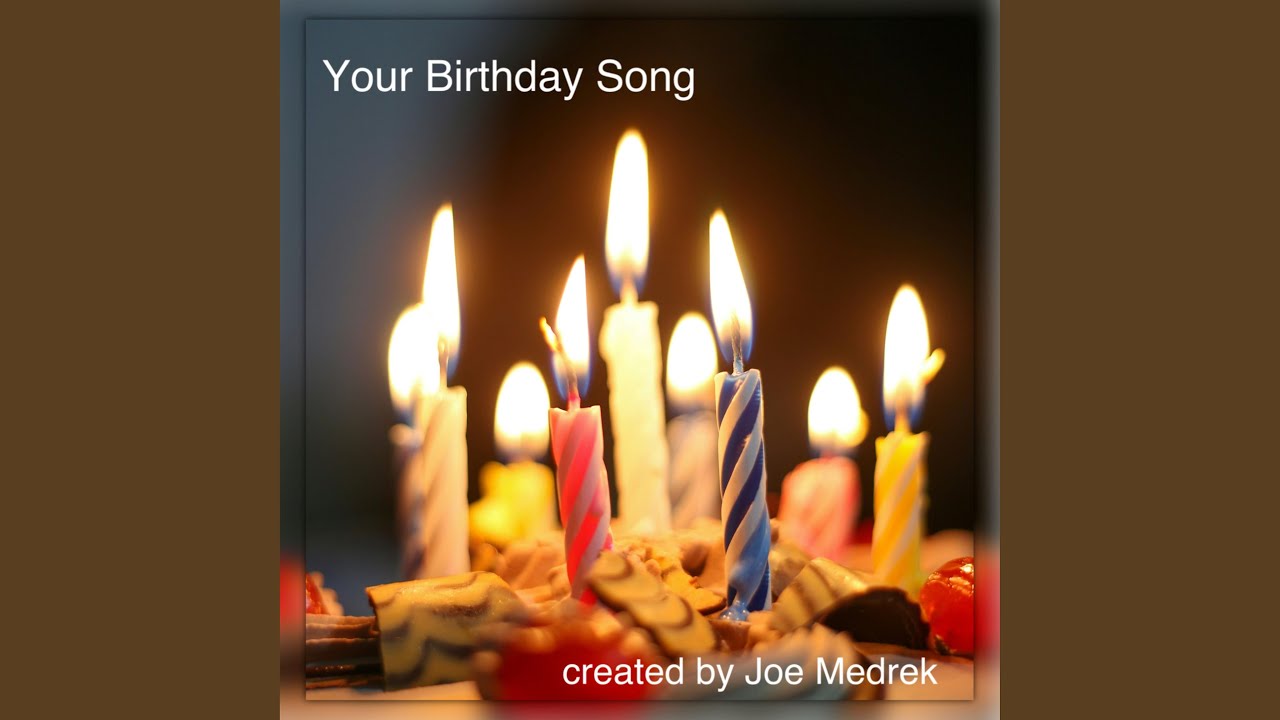 Your Birthday Song