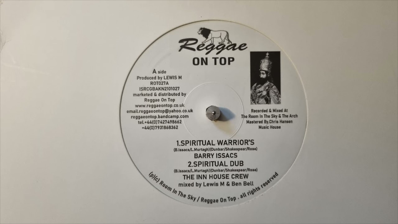 Spiritual Warriors - Barry Issacs / Spiritual Dub - The Inn House Crew    Reggae On Top – ROT027