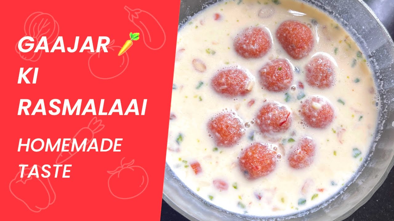 market से भी perfect mithai अब घर पर।gajar ki rasmalai ।गाजर की रसमलाई 