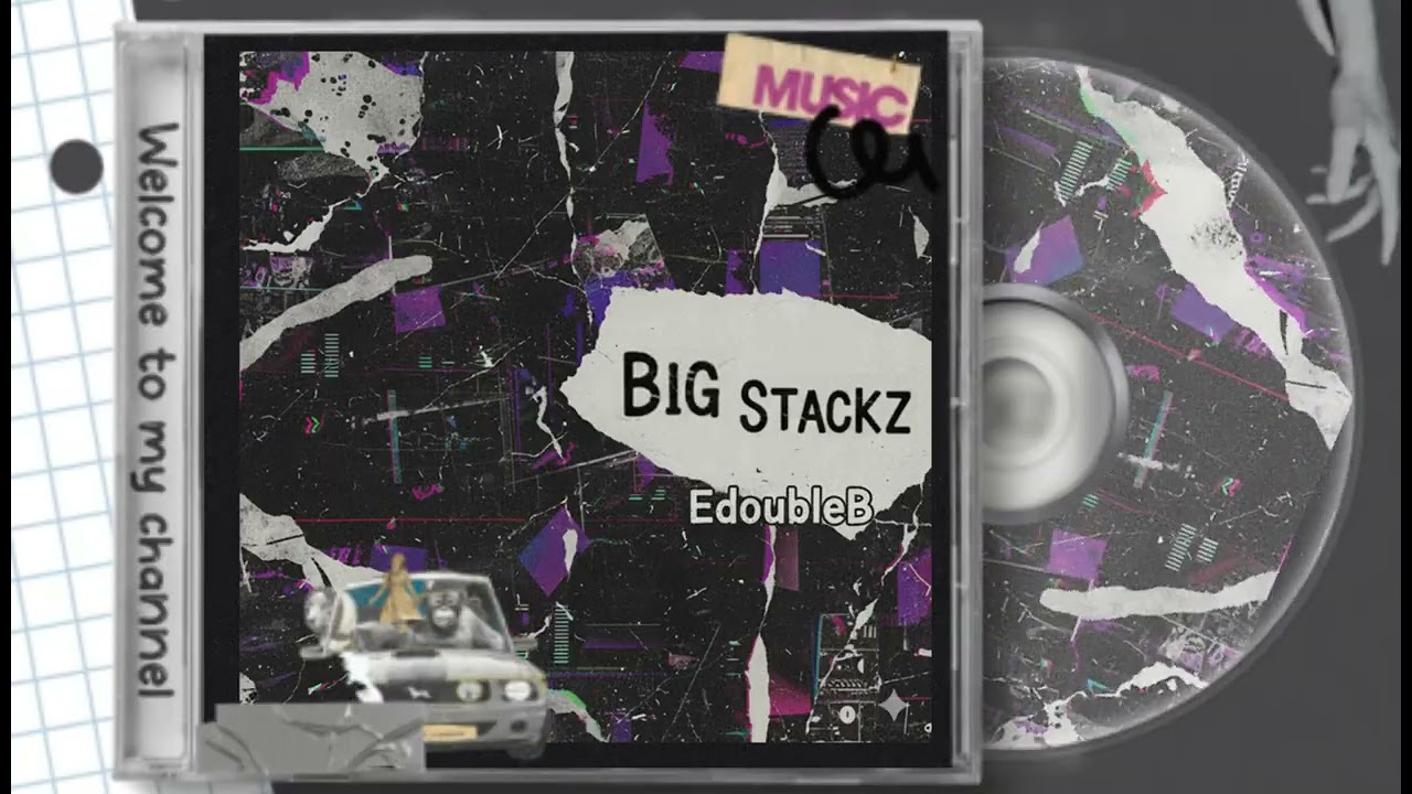 EdoubleB - Big Stackz