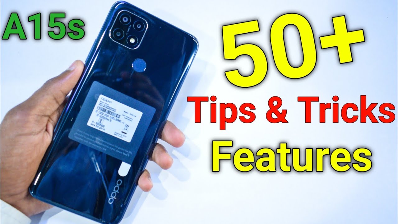 Oppo A15s Hidden Features - Best 50+ Tips & Tricks
