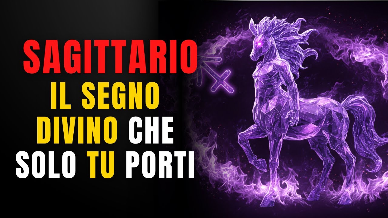 ♏  Le 11 MISSIONI che DIO ha dato solo al SAGITTARIO e il MOTIVO è RIVELATO solo agli ELETTI