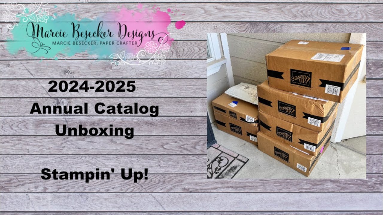 2024-2025 Annual Catalog Unboxing-  Stampin' Up!