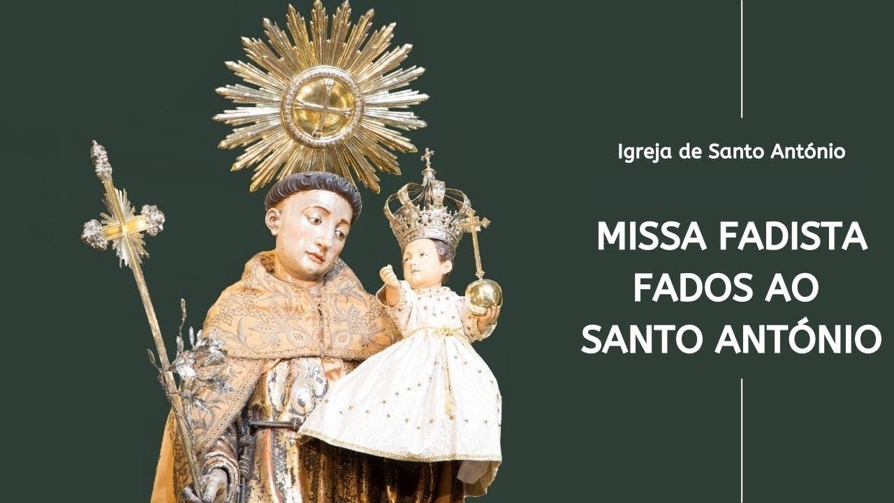 Missa Fadista - Fados a Santo António