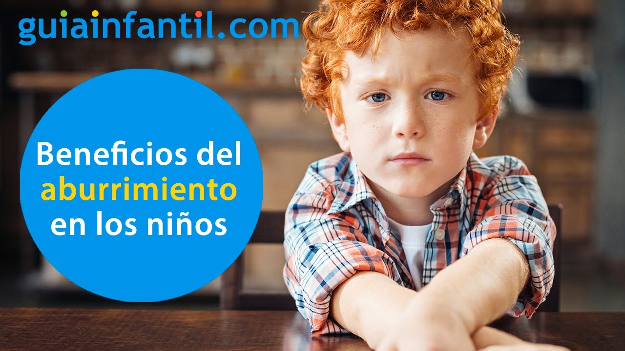 Todo lo que el aburrimiento puede enseñar a los niños | #12meses12emociones