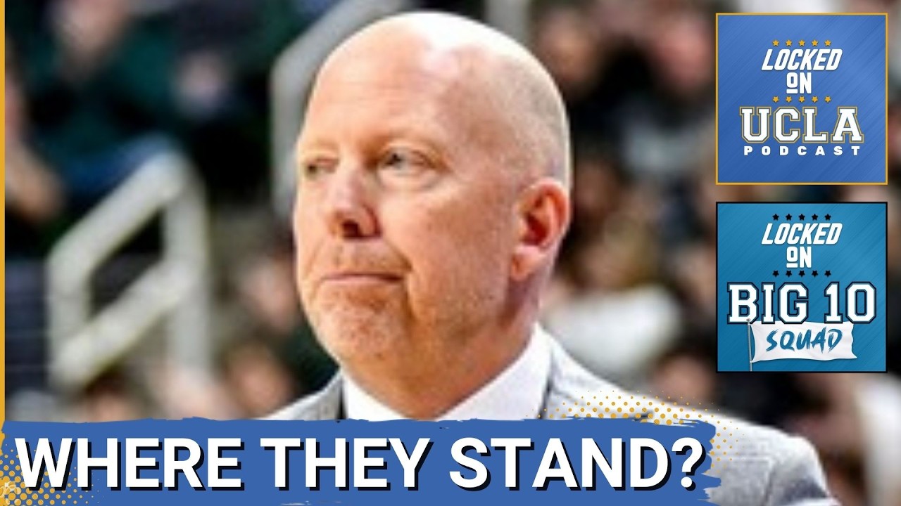 WOW: MORE Mick Cronin NONSENSE for UCLA Basketball? BIG TEN SQUAD!