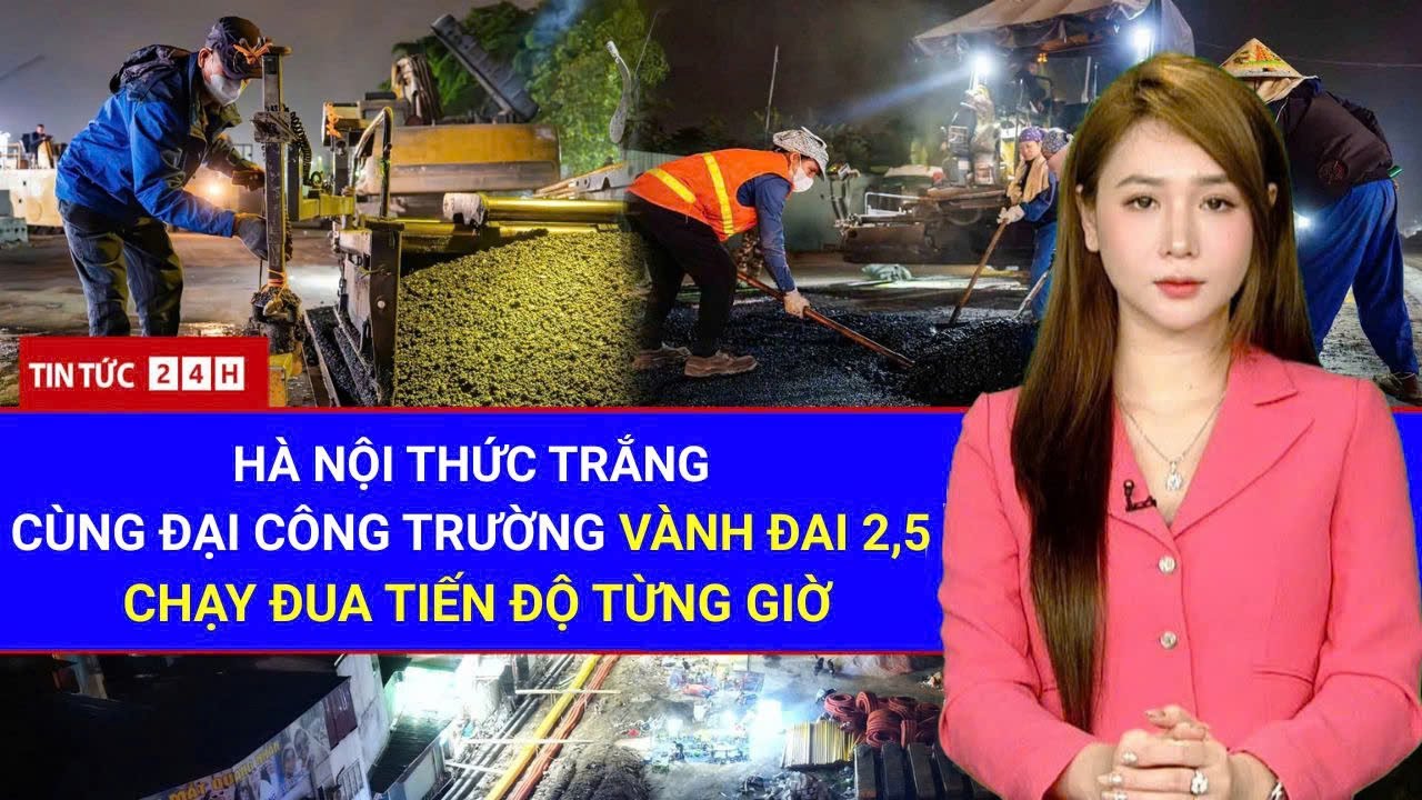 Xuyên đêm thi công dự án 1.300 tỷ: Vành đai 2,5 tăng tốc, ngày “mở cửa” giao thông cận kề?