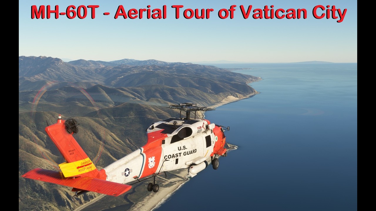 MSFS 2020, KHG Ep 281 - MH-60T - Aerial Tour of Vatican City