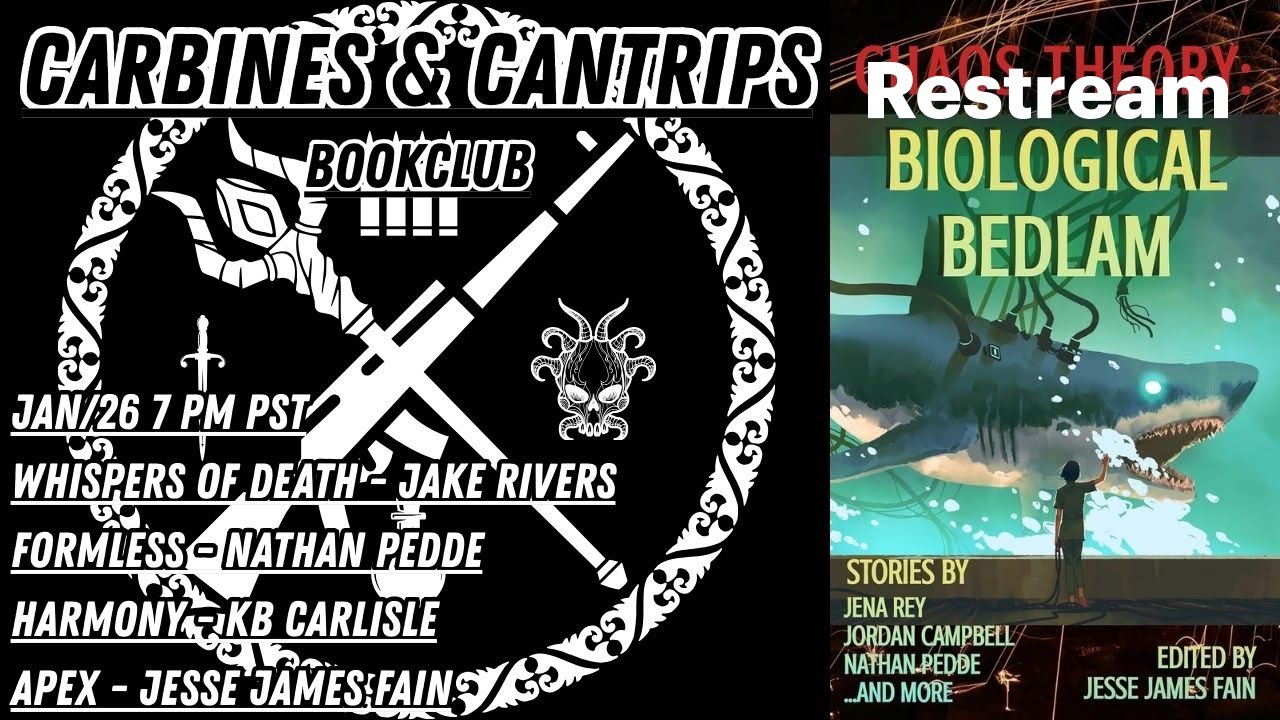 Carbines and Cantrips BOOKCLUB - Chaos Theory: Biological Bedlam
