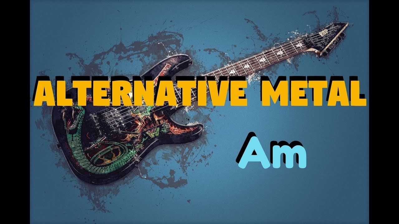 Alternative Metal Backing Track - Am - 95 bpm