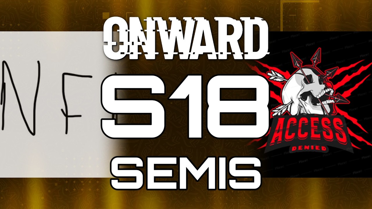Onward - EU Semifinal - Access Denied vs NFI - Season 18 - VRML