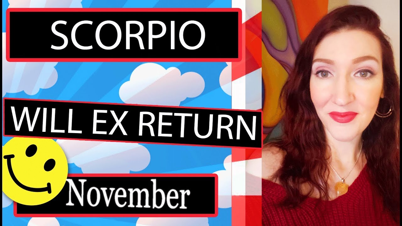 Scorpio Ex Returns Commication Coming Soon!! November